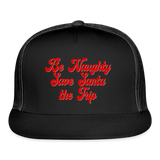 Be Naughty Save Santa the Trip Trucker Hat - black/black