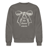 'Tis the damn season Crewneck Sweatshirt - asphalt gray