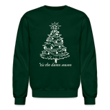 'Tis the damn season tree Crewneck Sweatshirt - forest green