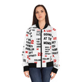 A lot going on at the moment Feeling 22 Taylor ew Women's Bomber Jacket