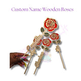 Custom Name Wooden Rose | Personalized Rose