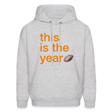 This is the Year Men's Hoodie - ash 