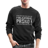 Maligayang Pasko! Ugly Crewneck Sweatshirt - black