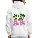 It's Ok to Not Be Ok Men's Hoodie