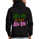 It's Ok to Not Be Ok Men's Hoodie - black