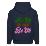 It's Ok to Not Be Ok Men's Hoodie