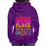 The World is a Better Place Women's Hoodie