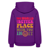 The World is a Better Place Women's Hoodie - purple