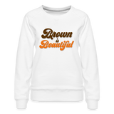 Brown is Beautiful CLE Women’s Premium Sweatshirt - white