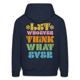 LET WHOEVER THINK WHATEVER Men's Hoodie - navy