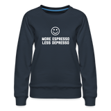 More Expresso Women’s Premium Sweatshirt - navy