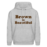 Brown is Beautiful Men's Hoodie - heather gray