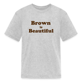 Brown is Beautiful Kids' T-Shirt - heather gray