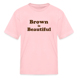 Brown is Beautiful Kids' T-Shirt - pink