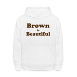 Brown is Beautiful Kids' Hoodie - white