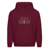 Stay Weird Men's Hoodie - burgundy