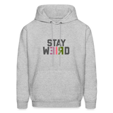 Stay Weird Men's Hoodie - heather gray