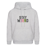 Stay Weird Men's Hoodie - ash 