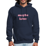 Maybe Later Men's Hoodie - navy