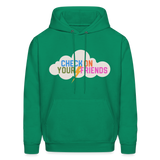 Check on Your Friends Men's Hoodie - kelly green