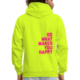 Do What Makes You Happy Men's Hoodie - safety green