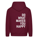 Do What Makes You Happy Men's Hoodie - burgundy