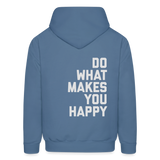 Do What Makes You Happy Men's Hoodie