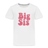 Big Sis Toddler Premium T-Shirt - white