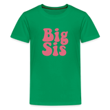 Big Sis Kids' Premium T-Shirt - kelly green