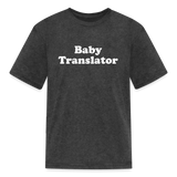 Baby Translator Kids' T-Shirt - heather black