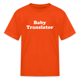 Baby Translator Kids' T-Shirt - orange