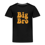 Big Bro Toddler Premium T-Shirt