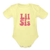 Lil Sis Organic Short Sleeve Baby Bodysuit - washed yellow