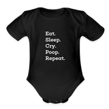 Eat. Sleep. Cry. Poop. Repeat. Organic Short Sleeve Baby Bodysuit - black