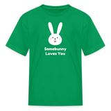 Somebunny Loves You Kids' T-Shirt - kelly green