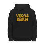 Vegas Born Kids' Hoodie - black