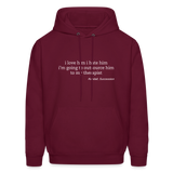 I Love Him I Hate Him I'm Going to Outsource Him to My Therapist Men's Hoodie - burgundy