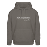 What Am I Gonna Do With a Should Anyways? Men's Hoodie - asphalt gray