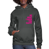 Do What Makes You Happy Women’s Premium Hoodie - asphalt