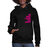 Do What Makes You Happy Women’s Premium Hoodie - black