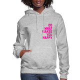 Do What Makes You Happy Women’s Premium Hoodie