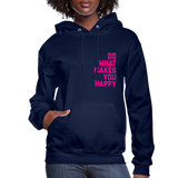 Do What Makes You Happy Women’s Premium Hoodie - navy