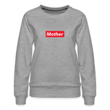 Mother Women’s Premium Sweatshirt - heather grey