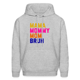 Mama Mommy Mom Bruh Men's Hoodie - heather gray