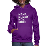 Mama Mommy Mom Bruh Women's Hoodie - purple