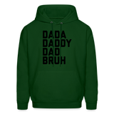 Dada Daddy Dad Bruh Men's Hoodie