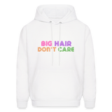 Big Hair Don't Care Men's Hoodie - white