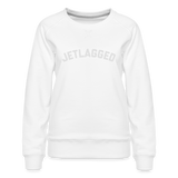 Jetlagged Women’s Premium Sweatshirt - white