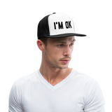 I'm OK Trucker Hat