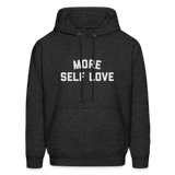 More Self Love Men's Hoodie - charcoal grey